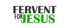 Fervent For Jesus